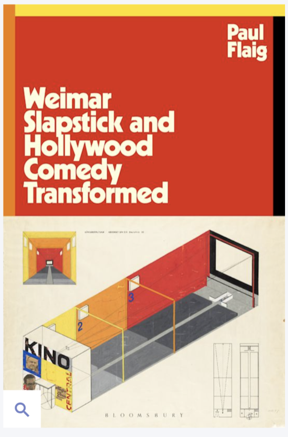 Weimar Slapstick and Hollywood Comedy Transformed