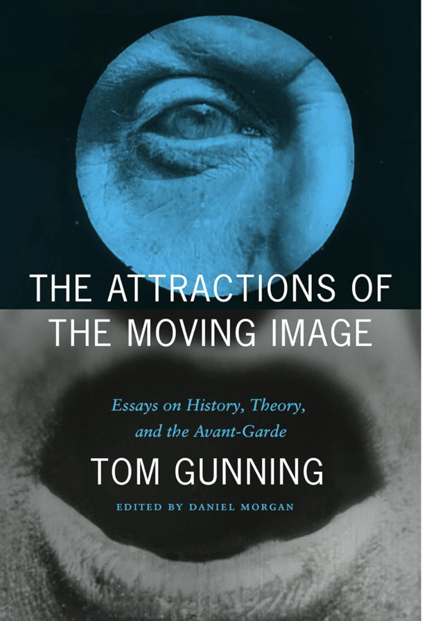 The Attractions of the Moving Image Cover Image
